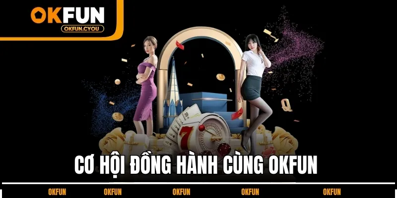 Cơ hội đồng hành cùng OKFUN